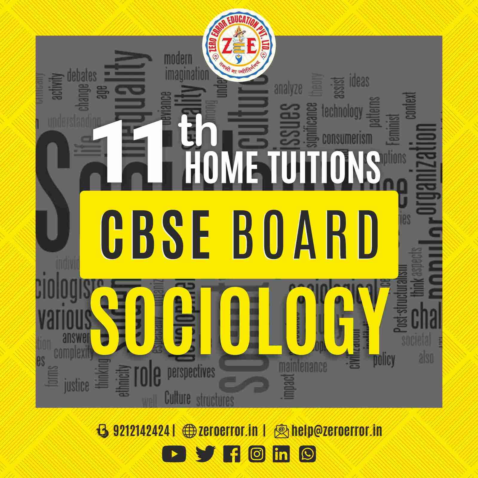 11th Grade CBSE Sociology Online Classes by Zero Error Education Prepare for your CBSE board exams with online and offline Sociology classes for 11th grade. Learn from experienced home tutors and get all the help you need to succeed. Enroll today at Zero Error Education. [https://zeroerror.in/] Call 9212142424 for more information.