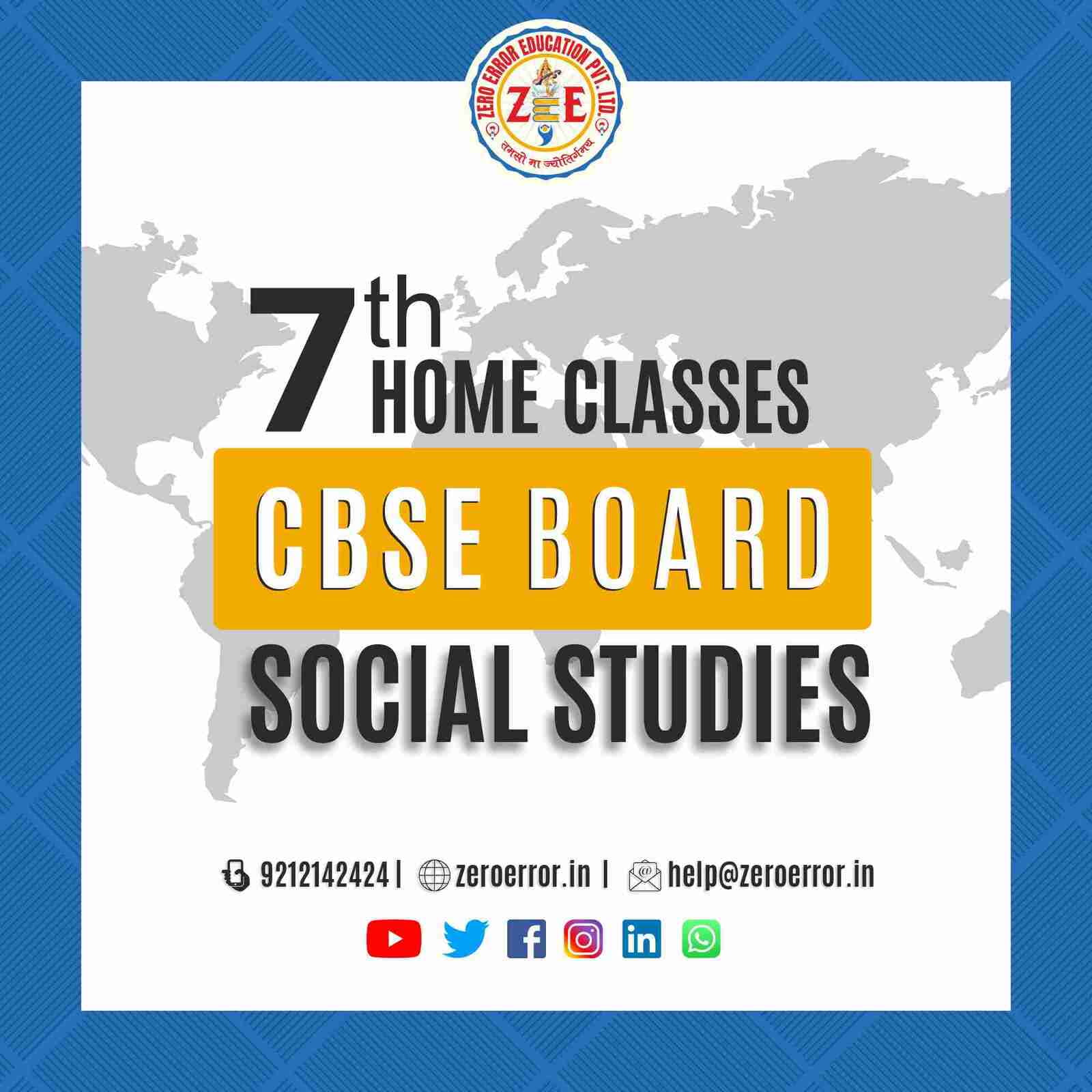 7th Grade CBSE Social Science Online Classes by Zero Error Education Prepare for your CBSE board exams with online and offline SST classes for 7th grade. Learn from experienced home tutors and get all the help you need to succeed. Enroll today at Zero Error Education. [https://zeroerror.in/] Call 9212142424 for more information.