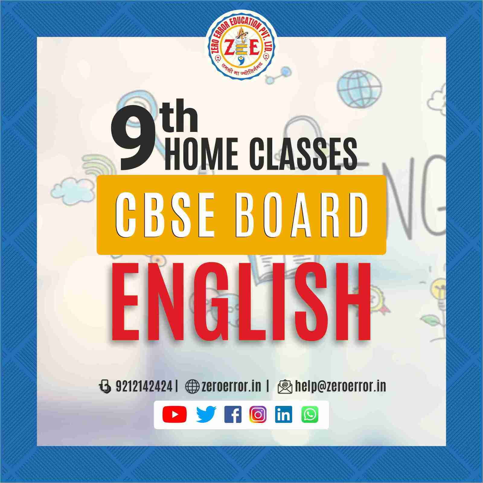 9th Grade CBSE English Online Classes by Zero Error Education Prepare for your CBSE board exams with online and offline English classes for 9th grade. Learn from experienced home tutors and get all the help you need to succeed. Enroll today at Zero Error Education. [https://zeroerror.in/] Call 9212142424 for more information.