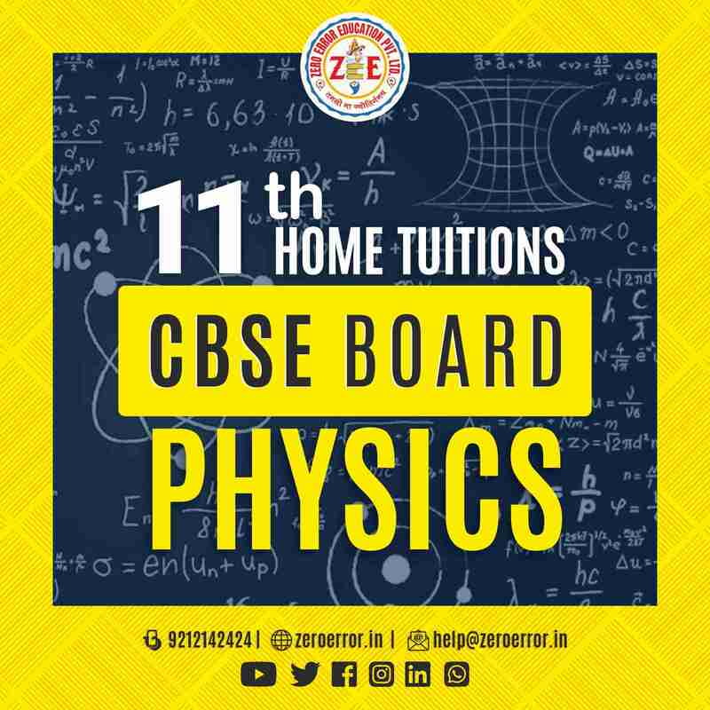 11th Physics Home Tuition