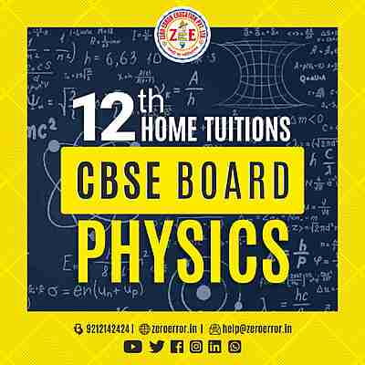 12th Physics Home Tuition