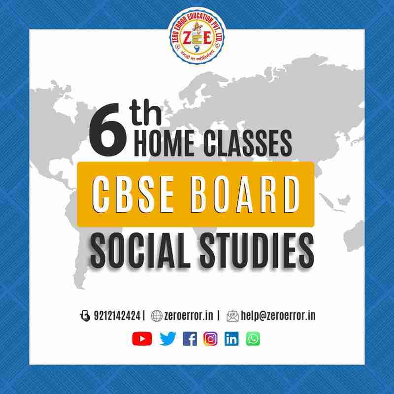 6th Social Sci Home Tuition