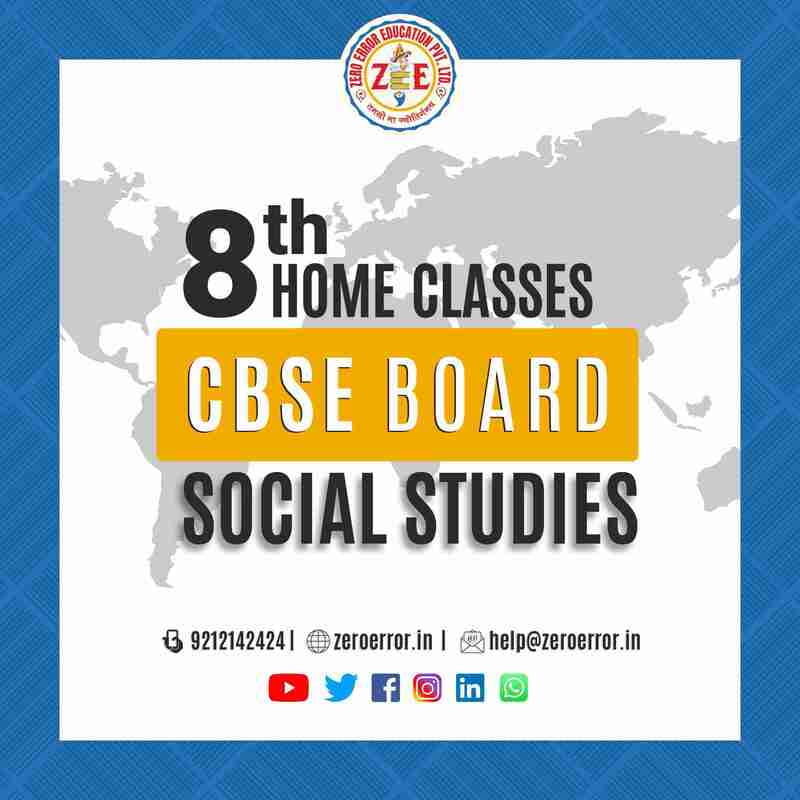 8th Social Sci Home Tuition